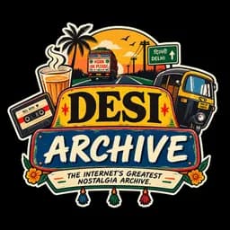 The Desi Nostalgia Archive